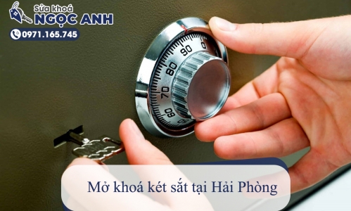 Mở khoá két sắt tại Hải Phòng